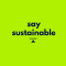 Content Writing Internship at Say Sustainable in Gurgaon