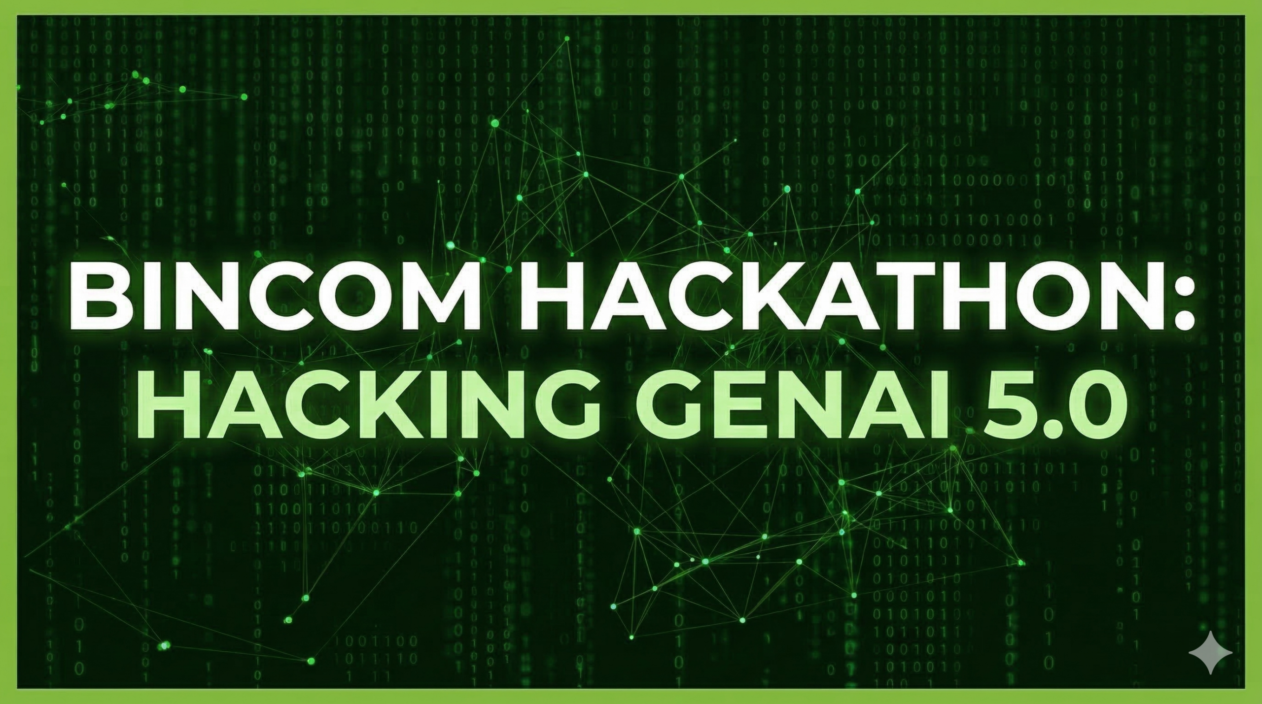 BINCOM HACKATHON: HACKING GENAI 5.0